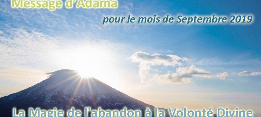 La Magie de l’Abandon à la Volonté&nbsp;Divine