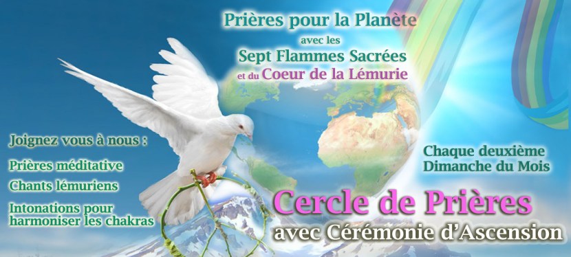 Cercle de Prière Mondiale avec Cérémonie d’Ascension mensuel – Activation&nbsp;Lémurienne